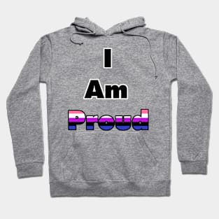 I am Proud (Genderfluid) Hoodie